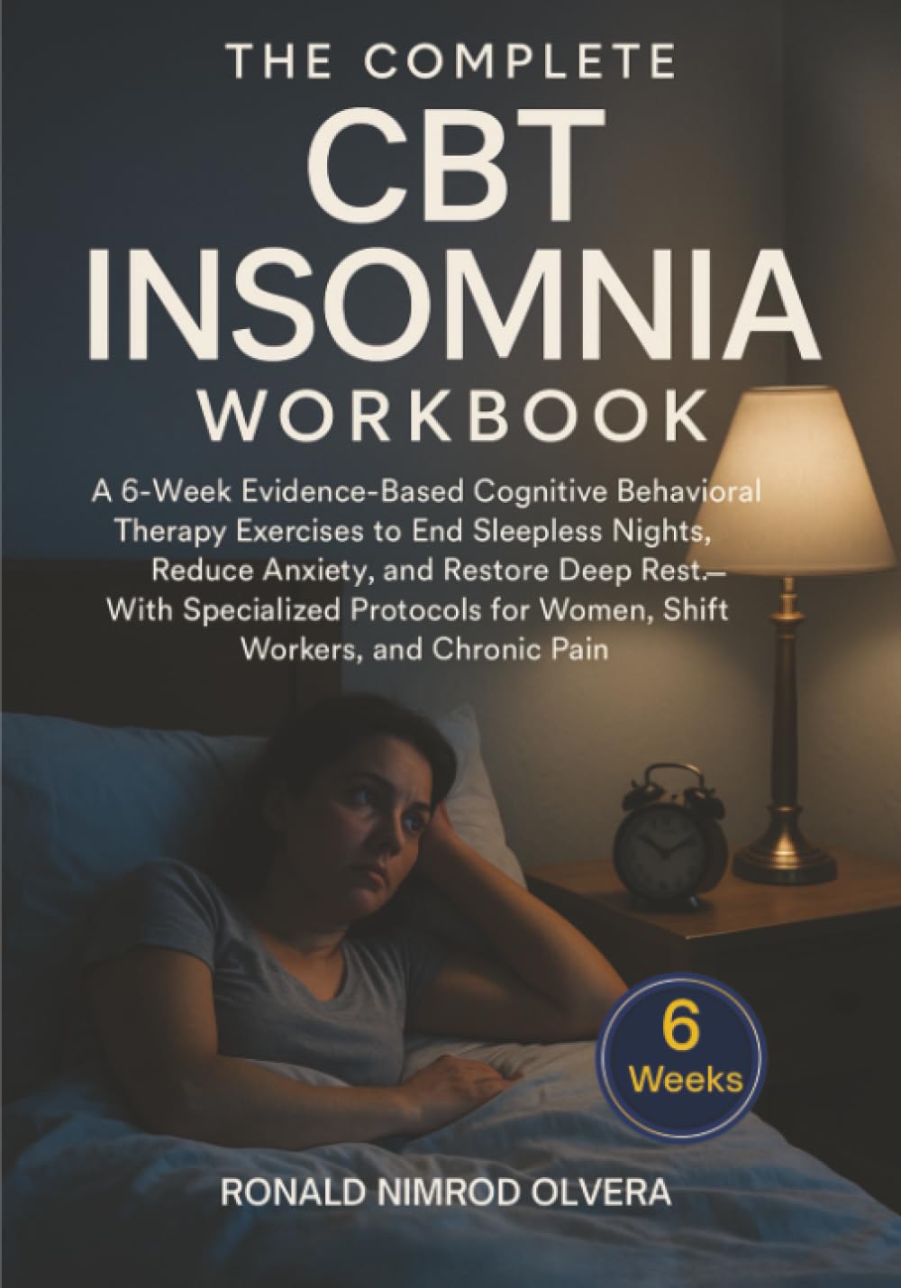 The Complete CBT Insomnia Workbook