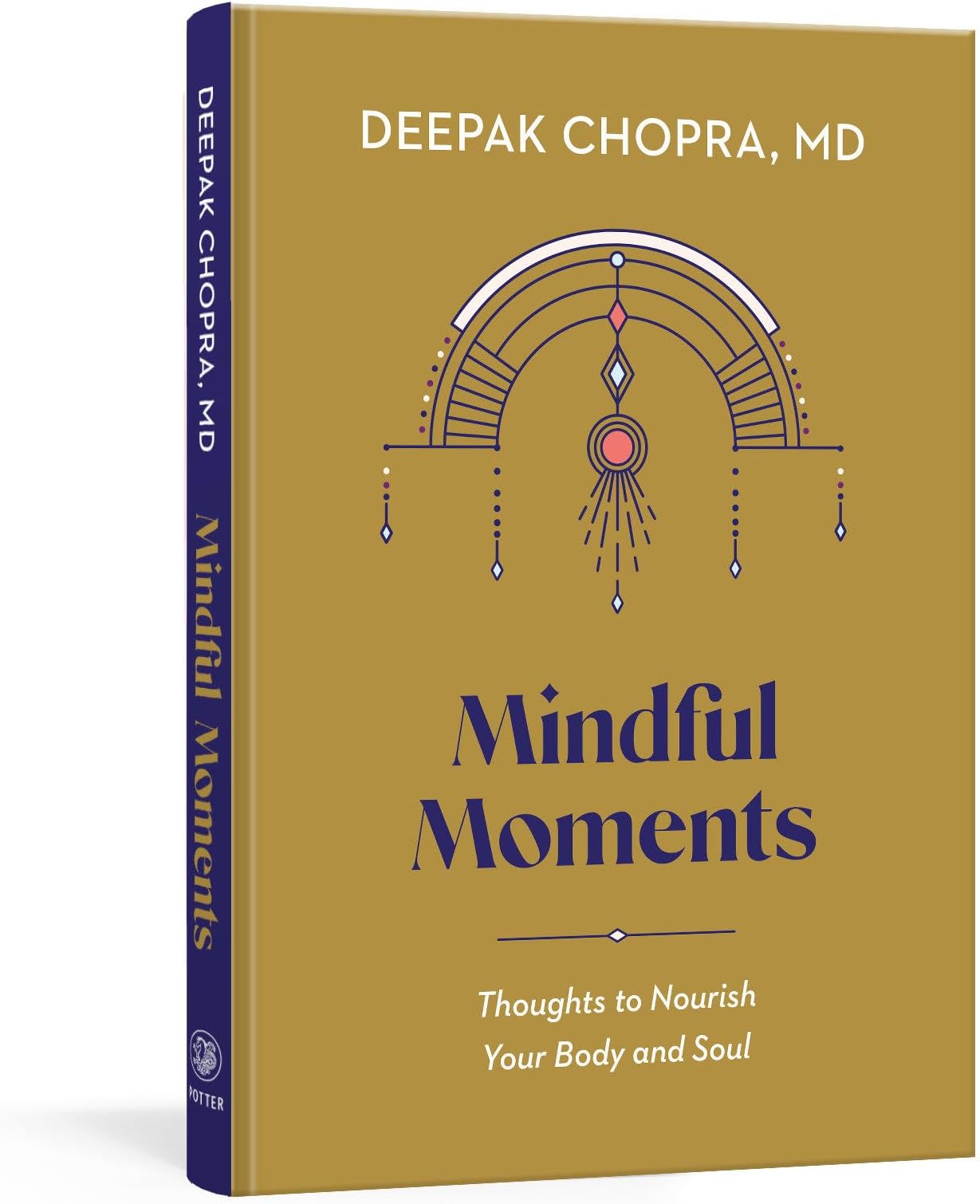 Clarkson Potter Mindful Moments: Thoughts to Nourish Your Body and Soul