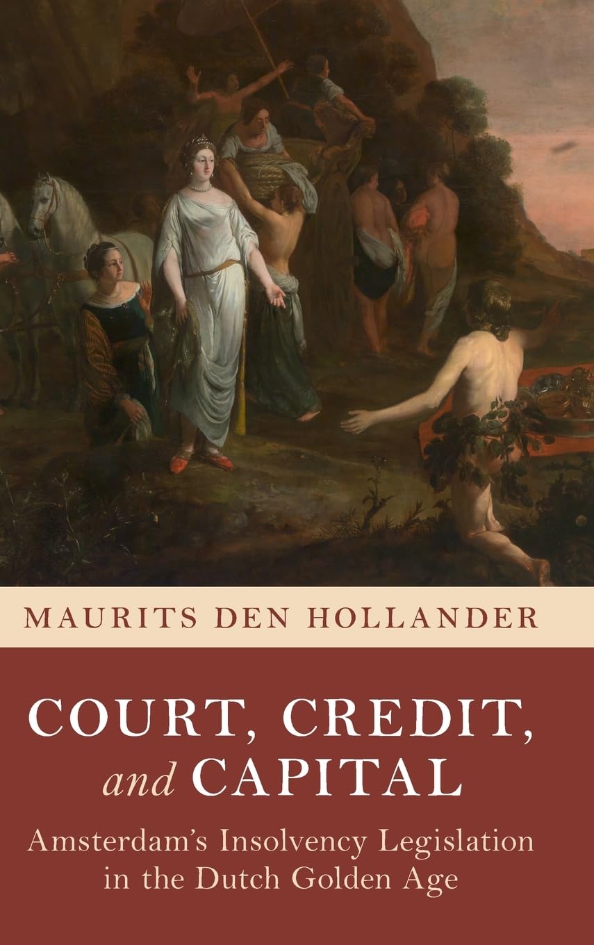 Court, Credit, and Capital den Hollander Hardback Cambridge University Press