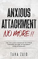 Algopix Similar Product 16 - Anxious Attachment No More  The