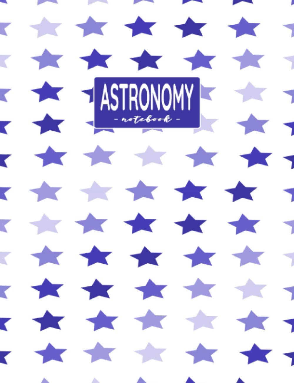 Astronomy Notebook: Composition Lined Pages with College Ruled Papers for Writing Notes: Reminder of Due Date for Assignment, Homework, Group and ... and Classmates: For Secondary School Boys