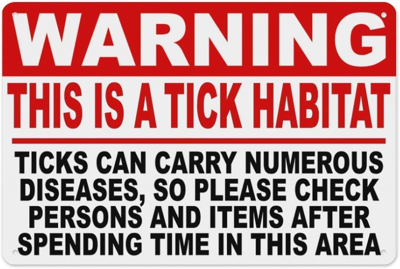 Bdeyfg Colour5 Warning This Is A Tick Habitat Metal Sign Aluminum Warning Tin Signs For Outdoor Business Yard Lawn Farmhouse Garden Patio Wall Decor 8X12 Inch