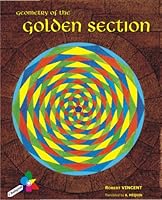 geometry of the golden section 2951960735 Book Cover