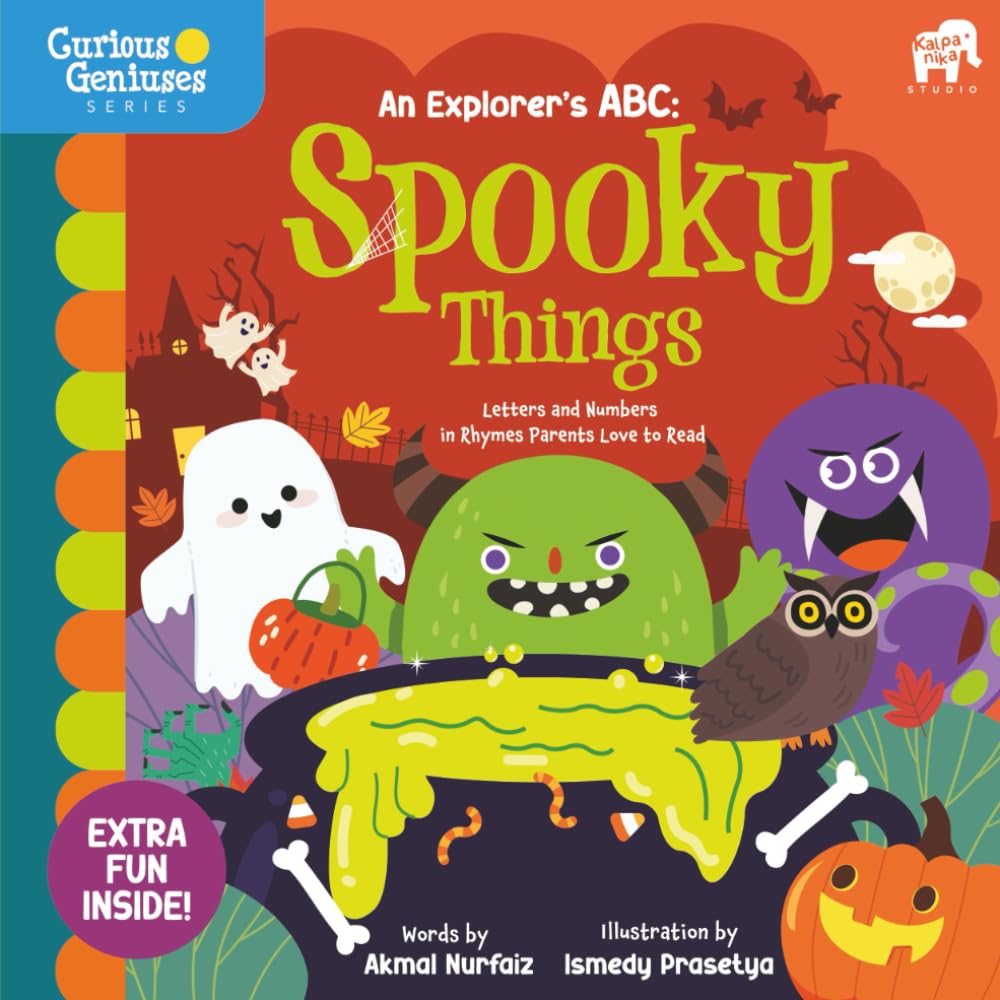 An Explorer's ABC: Spooky Things: The Rhyming Alphabet & Numbers for Kids Ages 3-5 (Curious Geniuses)