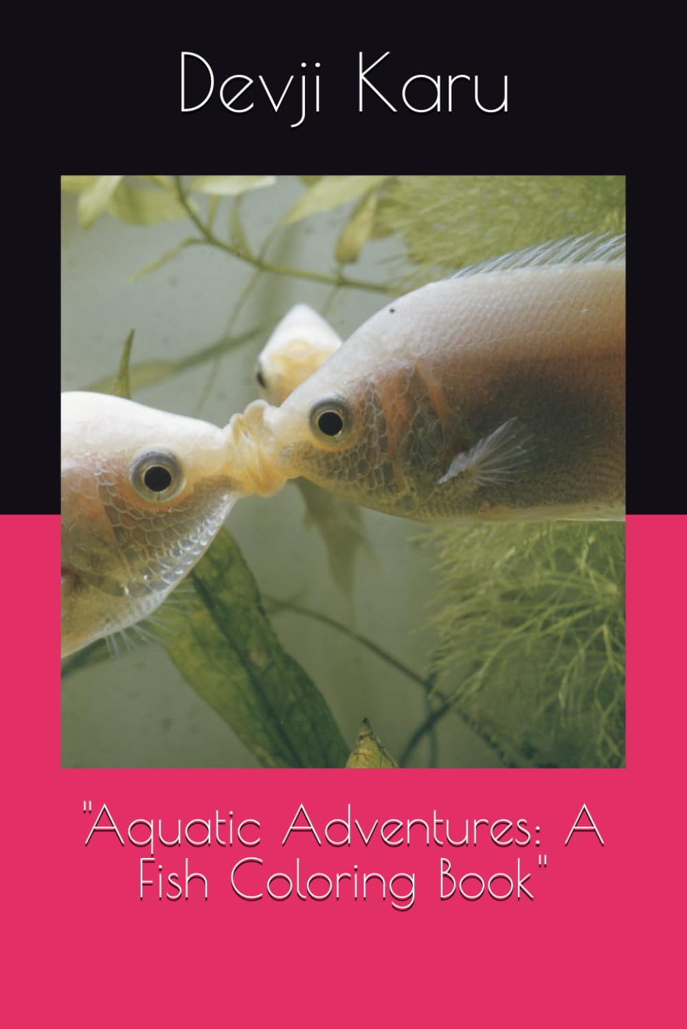 "Aquatic Adventures: A Fish Coloring Book"