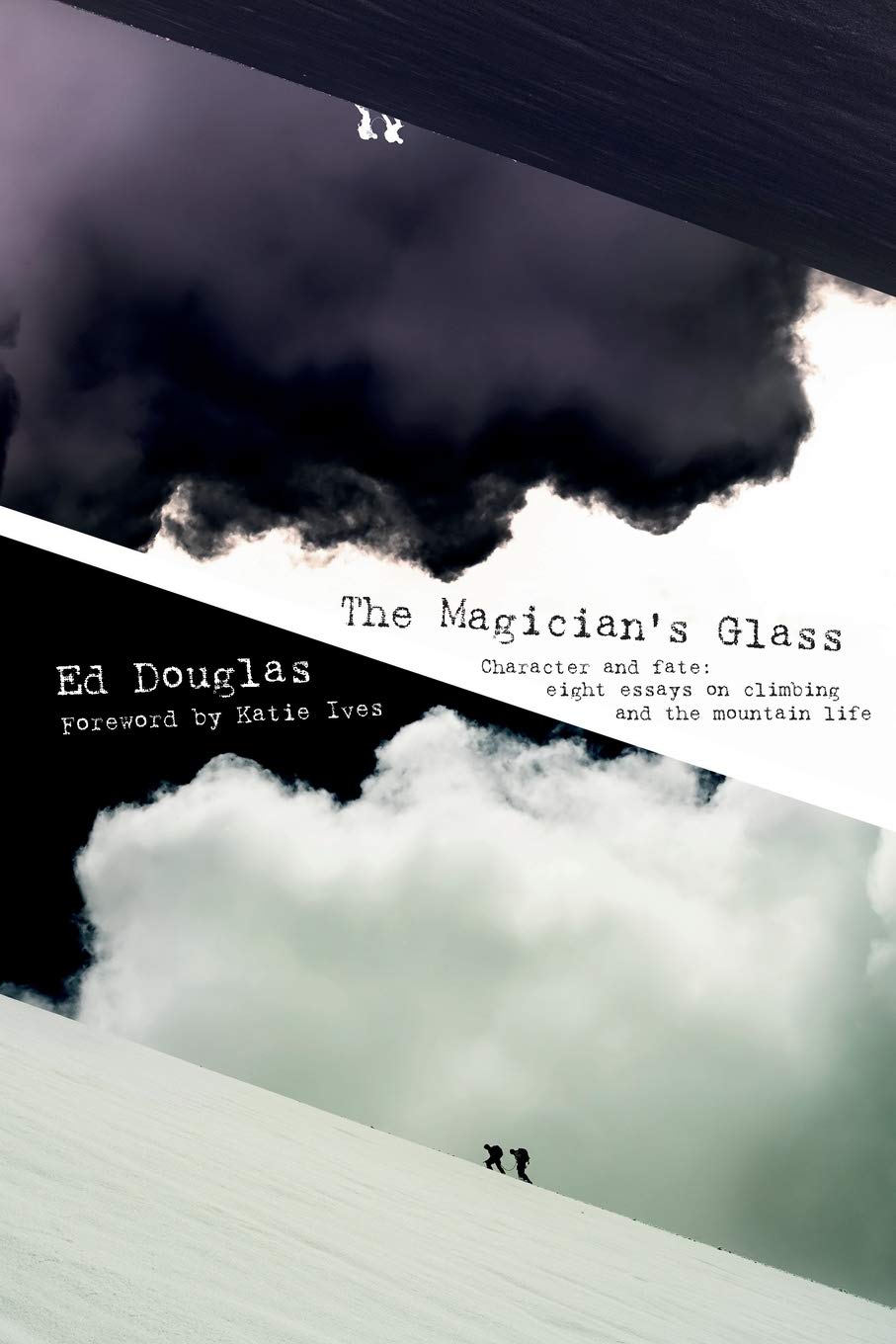 The Magician's Glass: Character and Fate: Eight. Douglas**