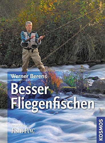 Besser Fliegenfischen Besser Fliegenfischen