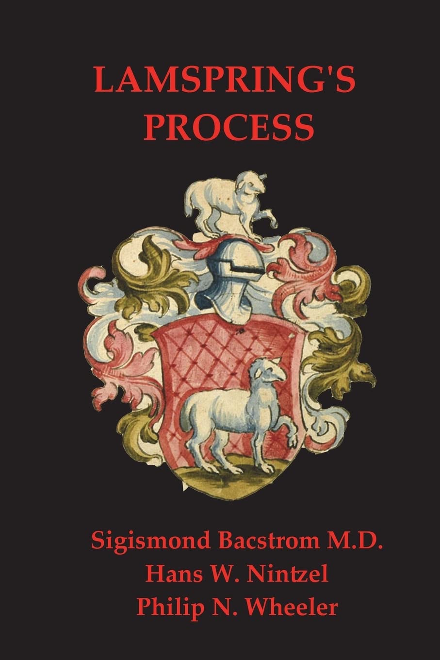 Lamspring's Process: Alchemy: The Stone of the Philosophers