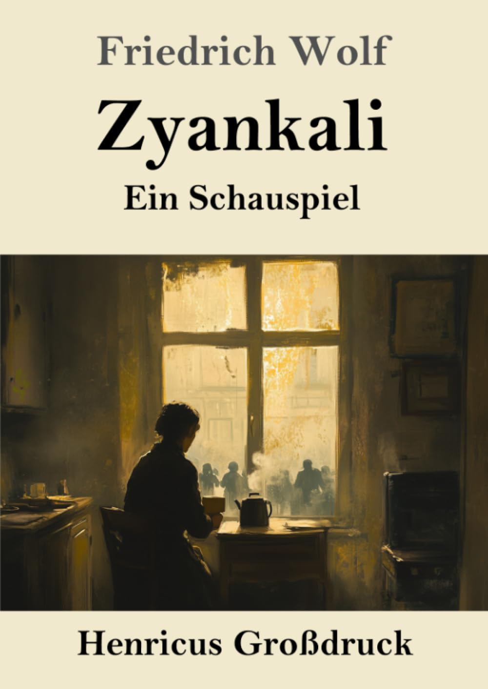 Zyankali (Großdruck): Ein Schauspiel