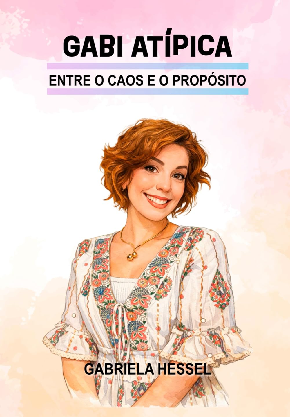 Gabi Atípica: Entre o Caos e o Propósito
