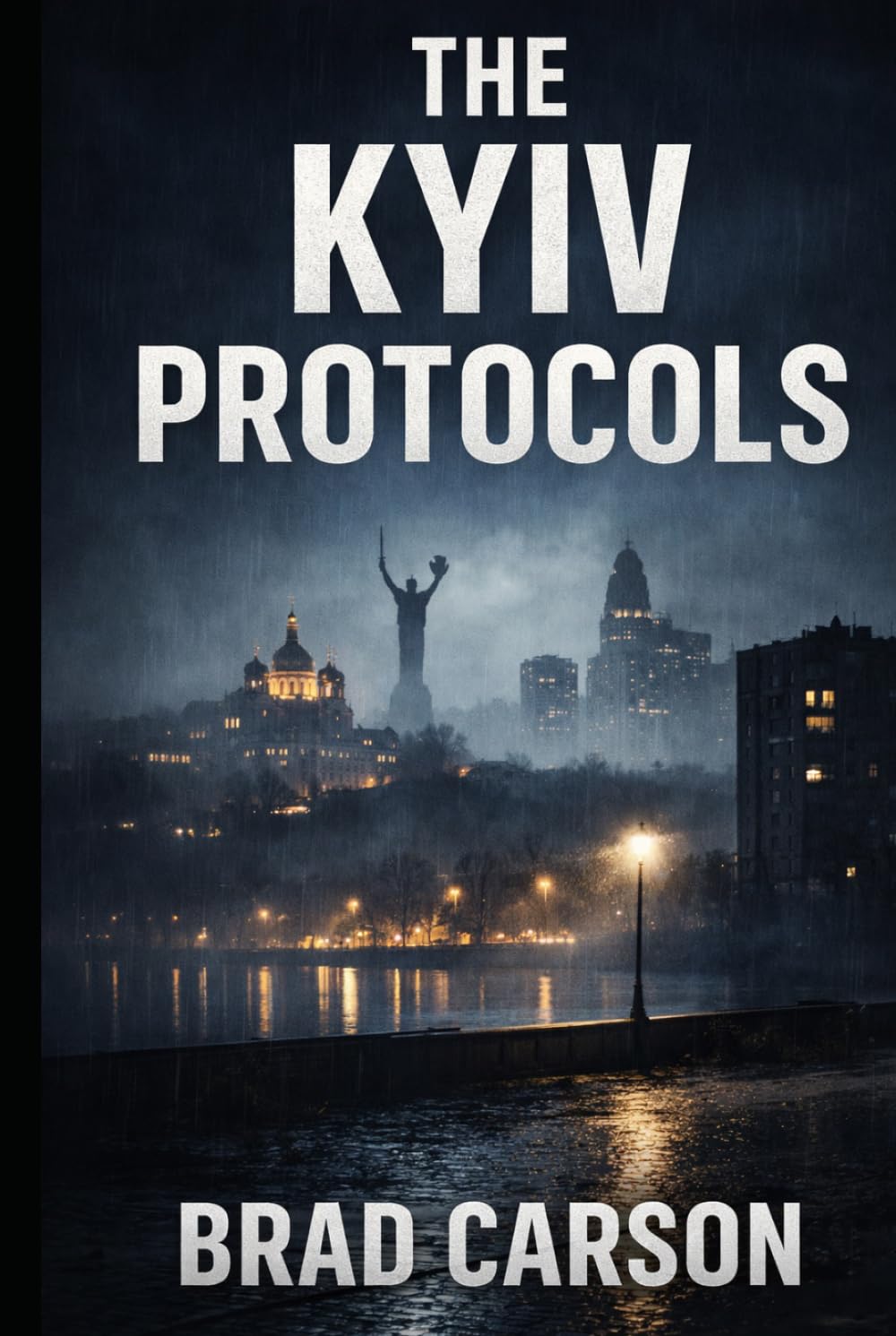 The Kyiv Protocols: A Cole Harker Novel (The Cole Harker Series)