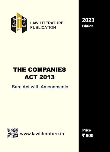 The Companies Act 2013 Bare Act with Amendments 2023 Edition