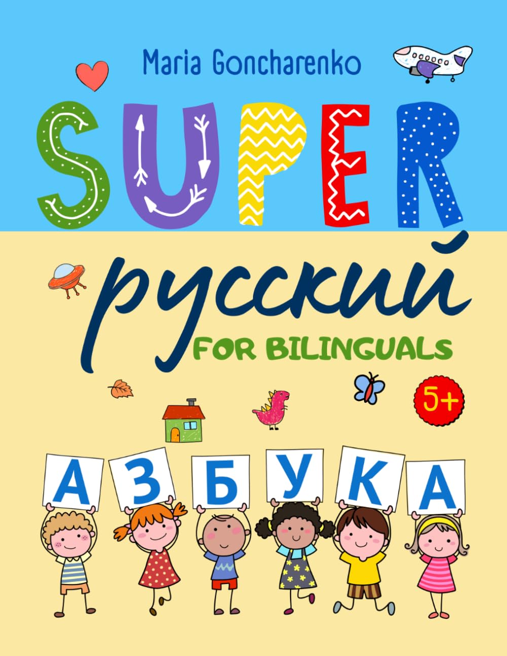SUPER RUSSIAN: Alphabet: Learning Russian Alphabet with bilinguals