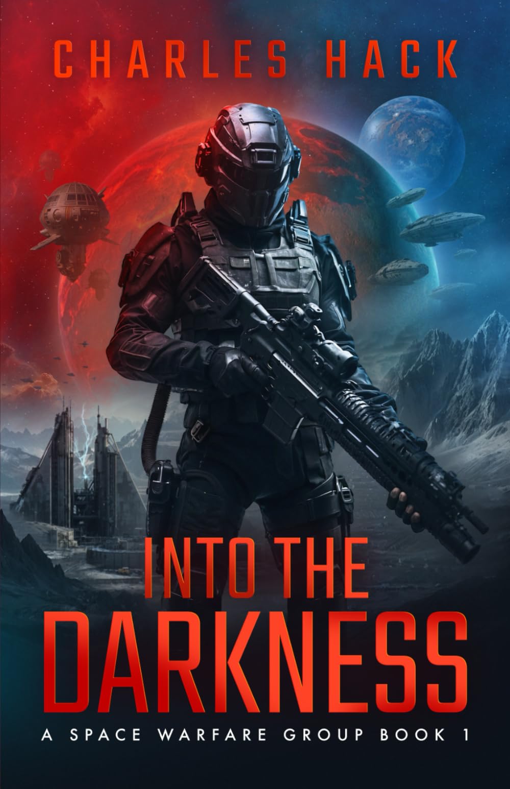 Into the Darkness: A Space Warfare Group Novel