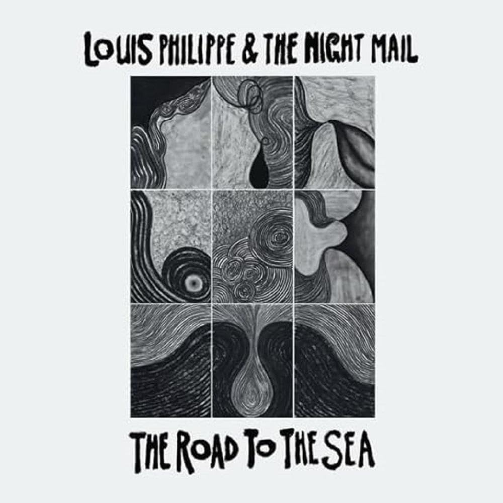 Louis Philippe & the Night Mail Road To the Sea CD TR578CD NEW