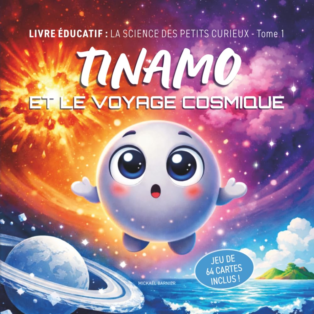 TINAMO ET LE VOYAGE COSMIQUE (Tinamo – La science des petits curieux)
