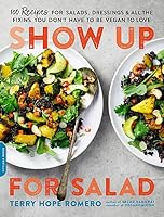 Algopix Similar Product 2 - Show Up for Salad 100 More Recipes for