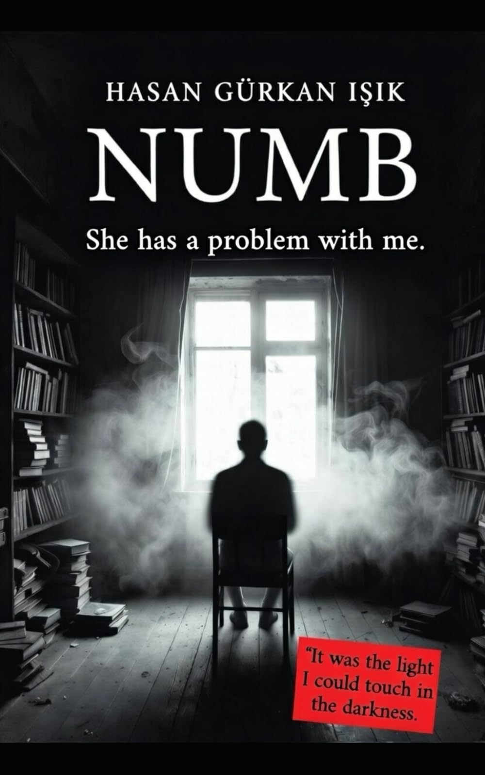 NUMB: She Has a Problem With Me