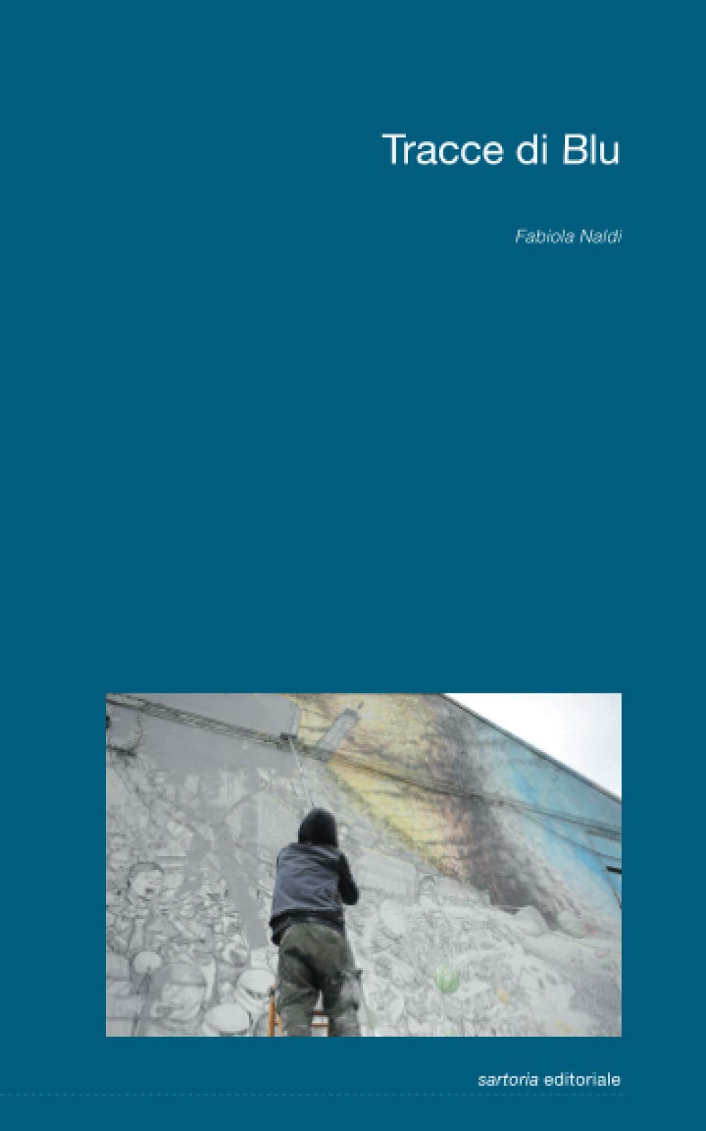 Tracce di Blu: 12 (Sartoria Editoriale)