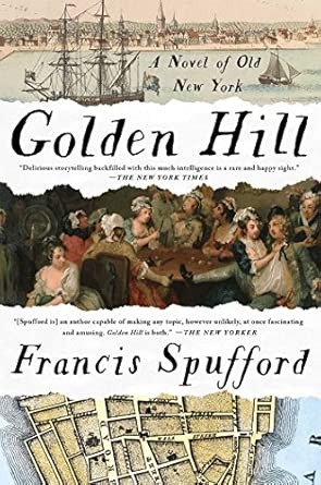 Golden Hill: A Novel of Old New York