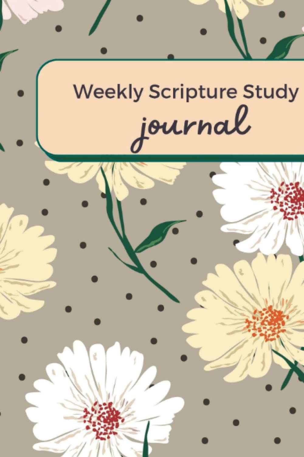 Independently published Undated Weekly Scripture Study Learning Journal for Women: A Creative Simple Paperback Journal With Guide for Religious Learning | Black and White Interior