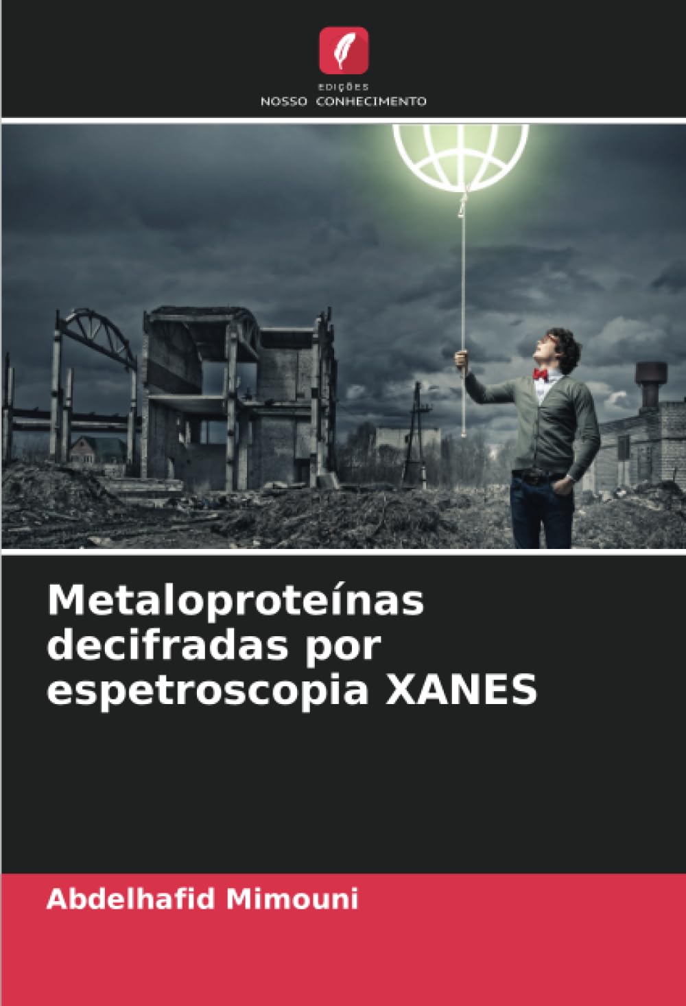 Metaloproteínas decifradas por espetroscopia XANES