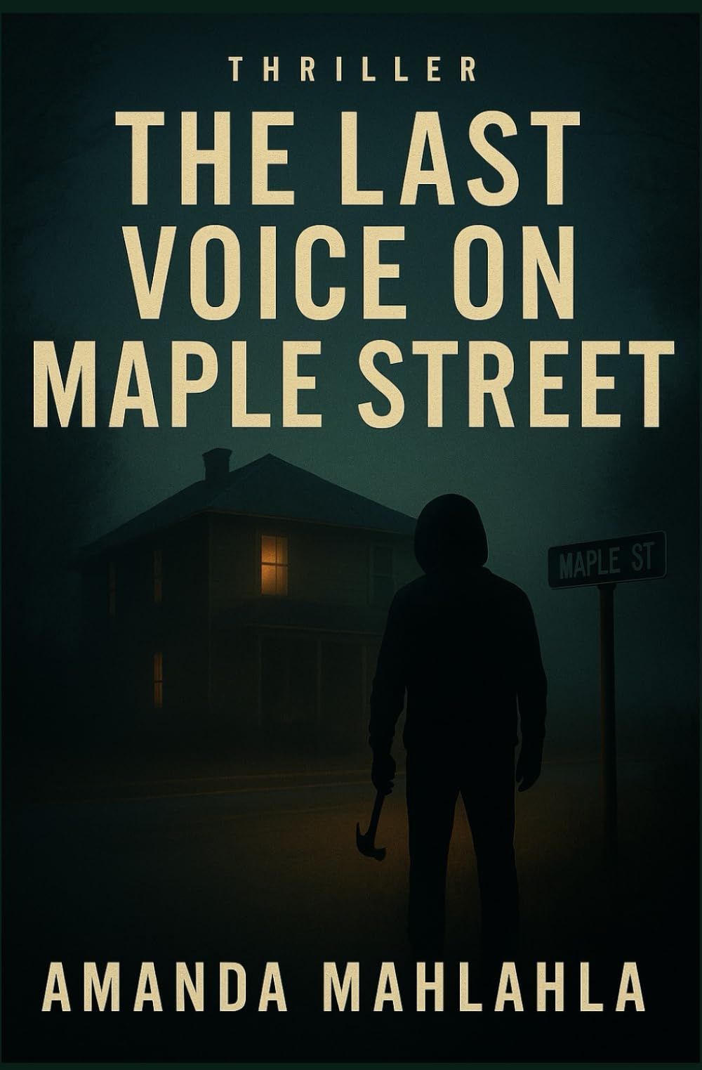 The Last Voice on Maple Street