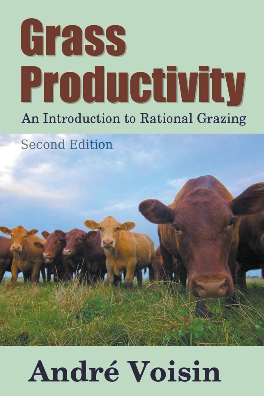 Grass Productivity : Rational Grazing