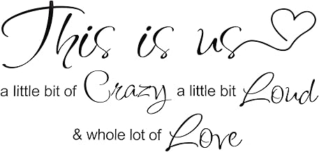 This is Us Crazy Loud Love Wall Decal Vinyl Love Quote Wall Decal Inspirational Family Quote Sticker Art Lettering Saying Home Decoration for Bedroom Living Room Office (Vinyl Sticker)