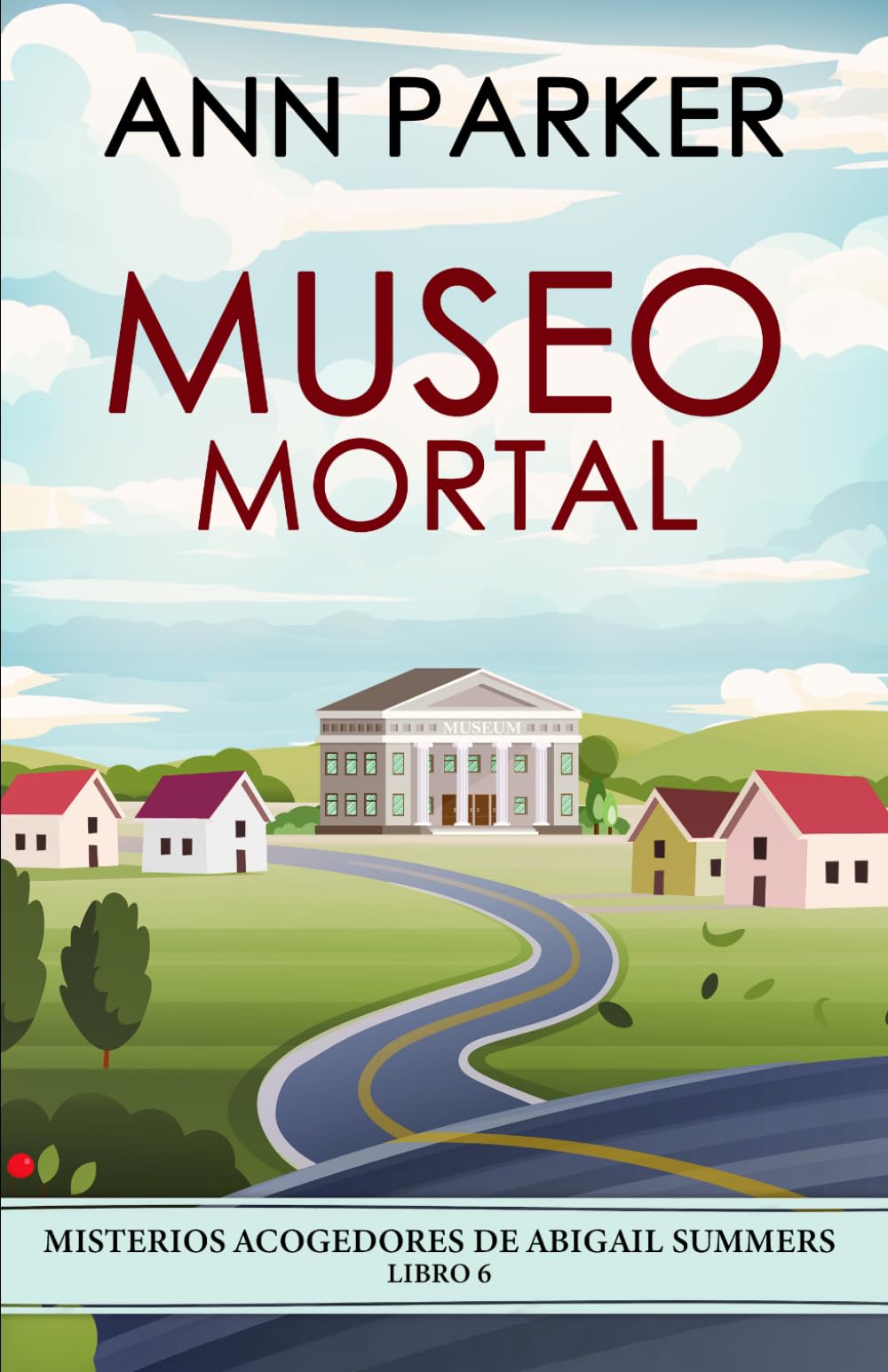 Museo mortal (Misterios acogedores de Abigail Summers)