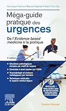 Download Méga-guide pratique des urgences: De l'Evidence based medicine à la pratique PDF