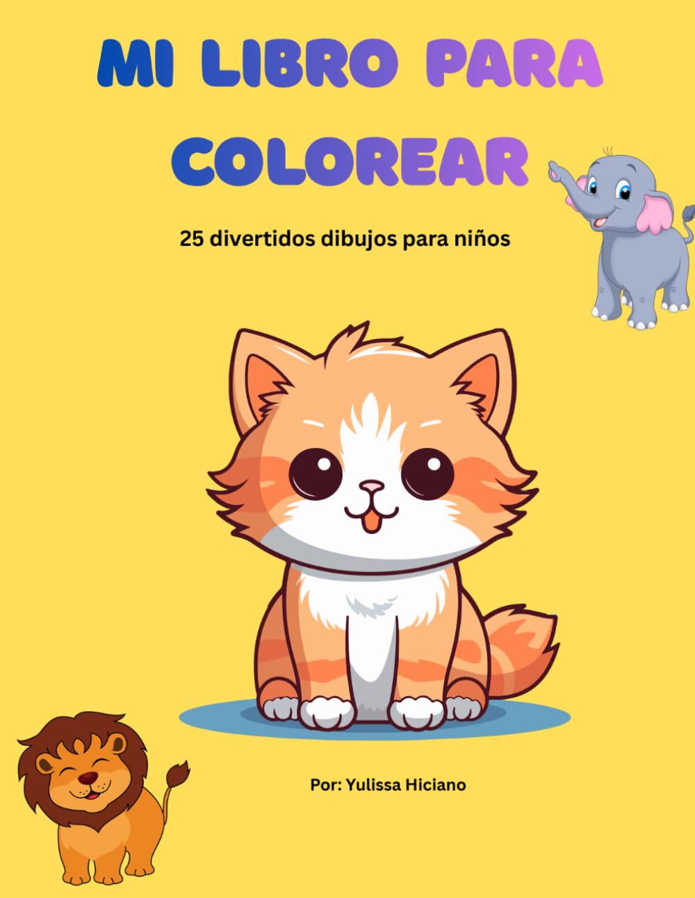 Mi libro para colorear: 25 divertidos dibujos para niños