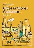Cities in Global Capitalism (Urban Futures)