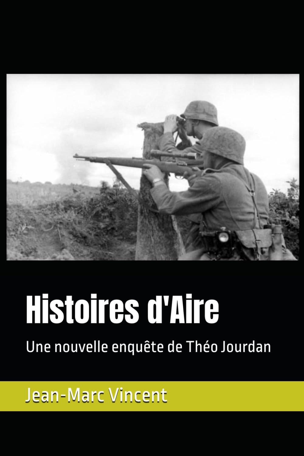 Histoires d'Aire: Une nouvelle enquête de Théo Jourdan