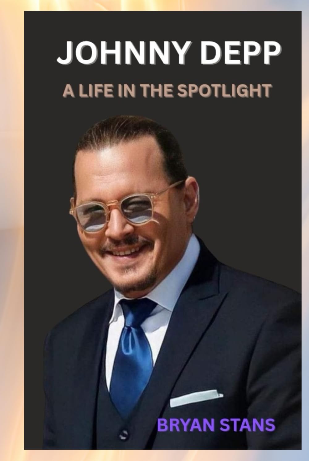JOHNNY DEPP: A LIFE IN THE SPOTLIGHT