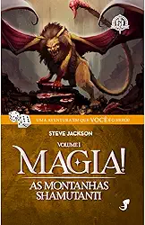 FF 31 ― Magia! Vol.1 ― As Montanhas de Shamutanti: FF 31 (Volume 31)