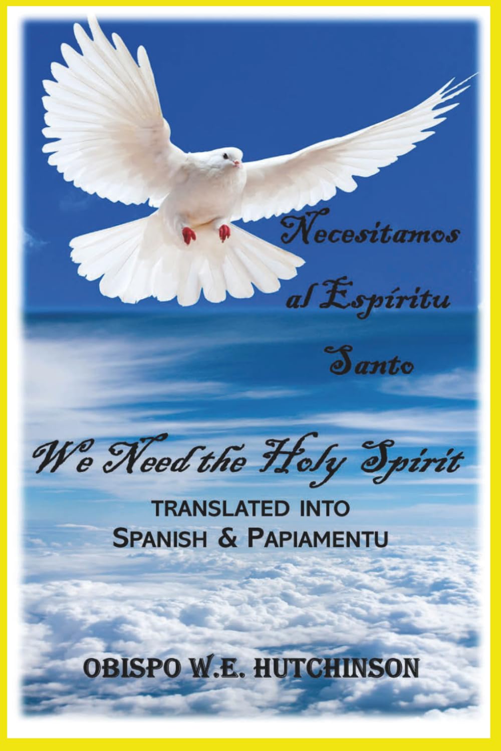 Necesitamos al Espíritu Santo