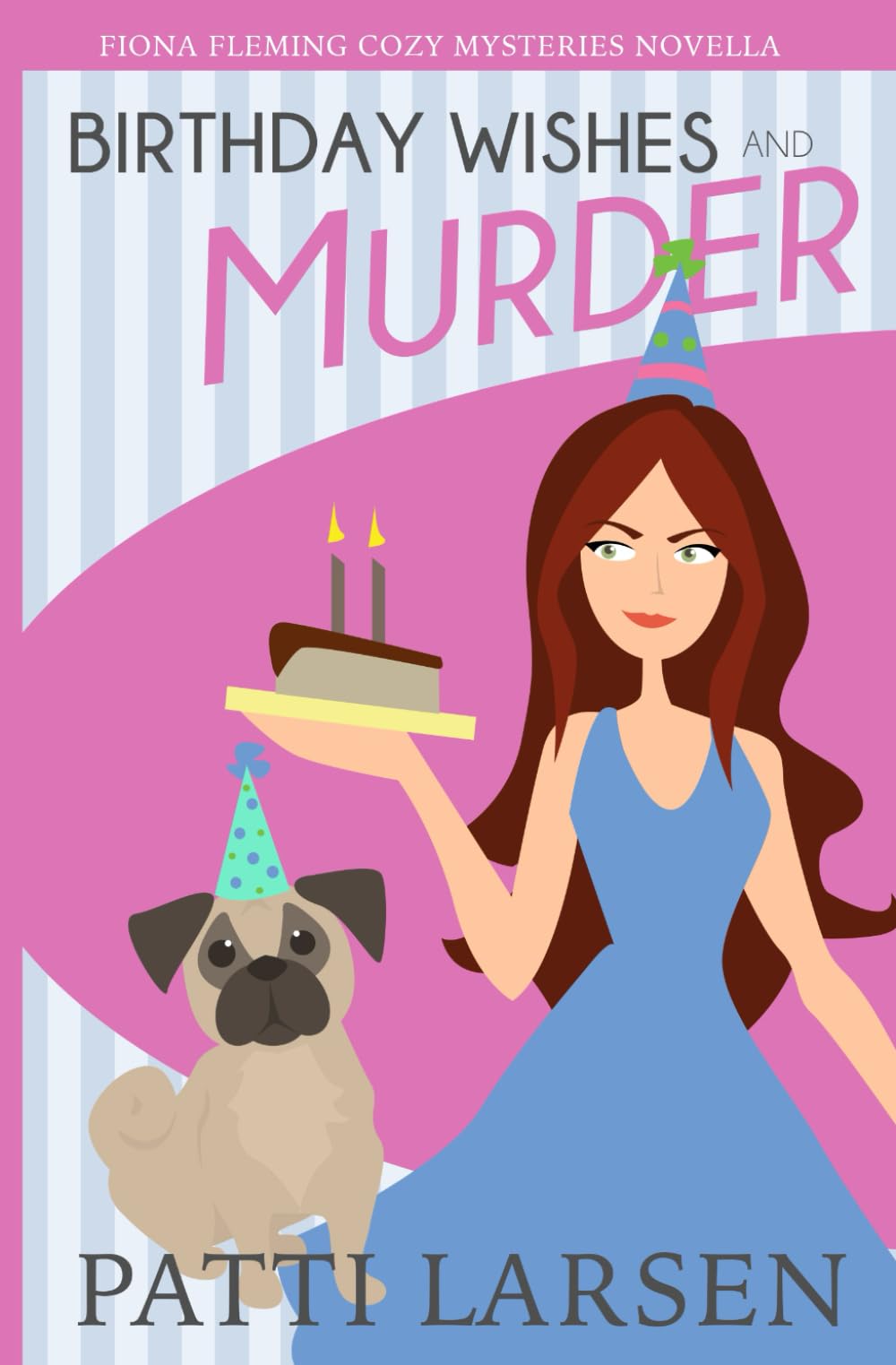 Birthday Wishes and Murder (Fiona Fleming Cozy Mysteries)