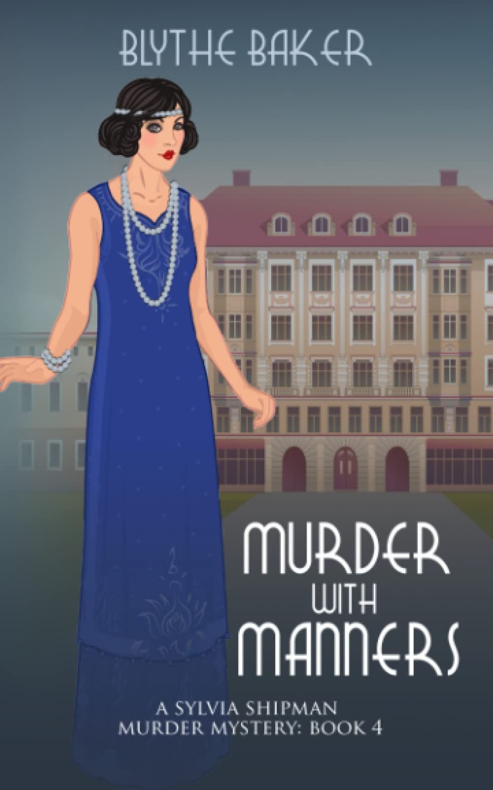 Murder With Manners: 4 (Sylvia Shipman Murder Mysteries)