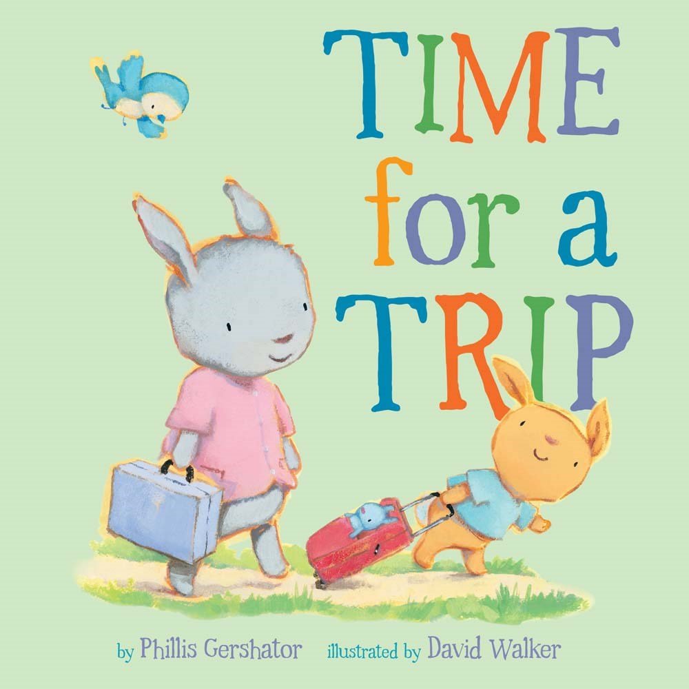Time for a Trip (Volume 10) (Snuggle Time Stories)