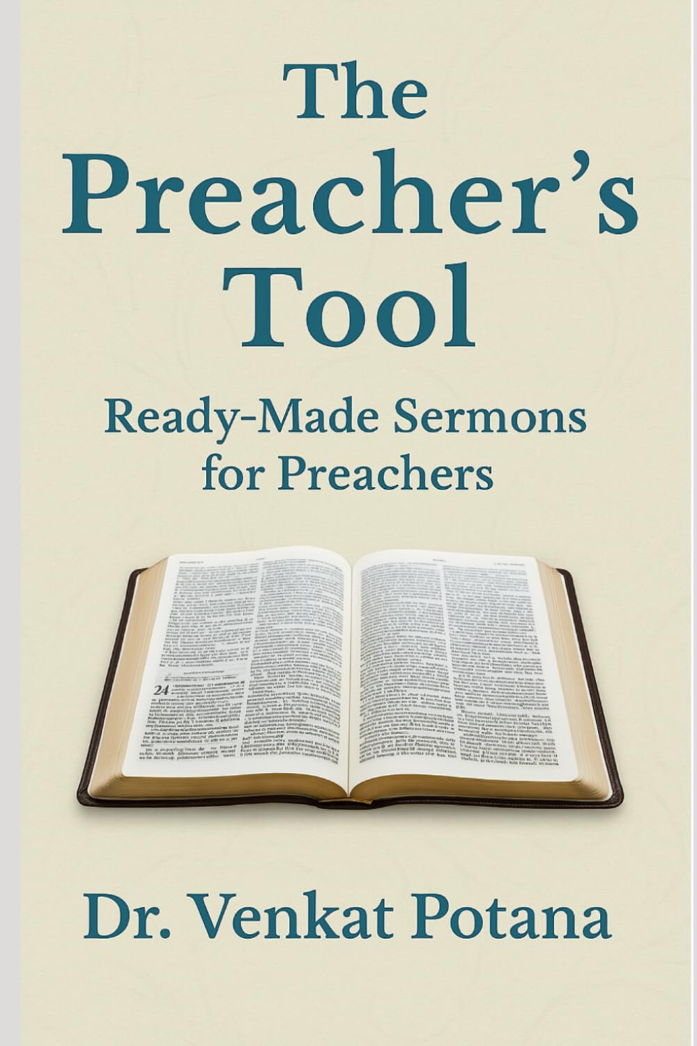 The Preacher’s Tool: Ready-Made Sermons for Preachers