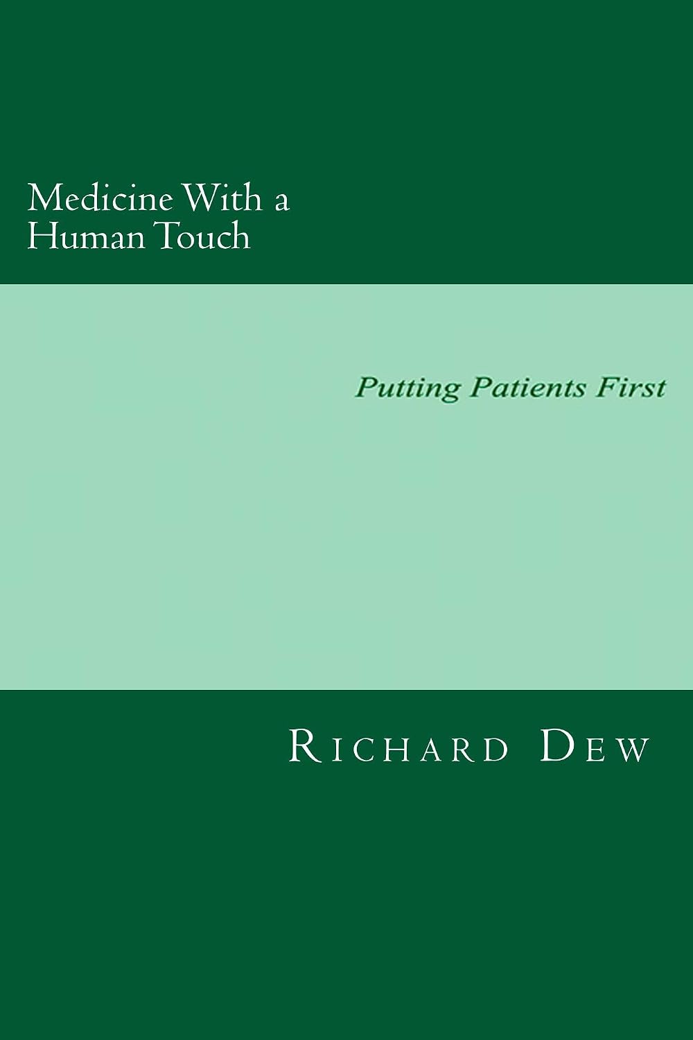 Medicine With a Human Touch