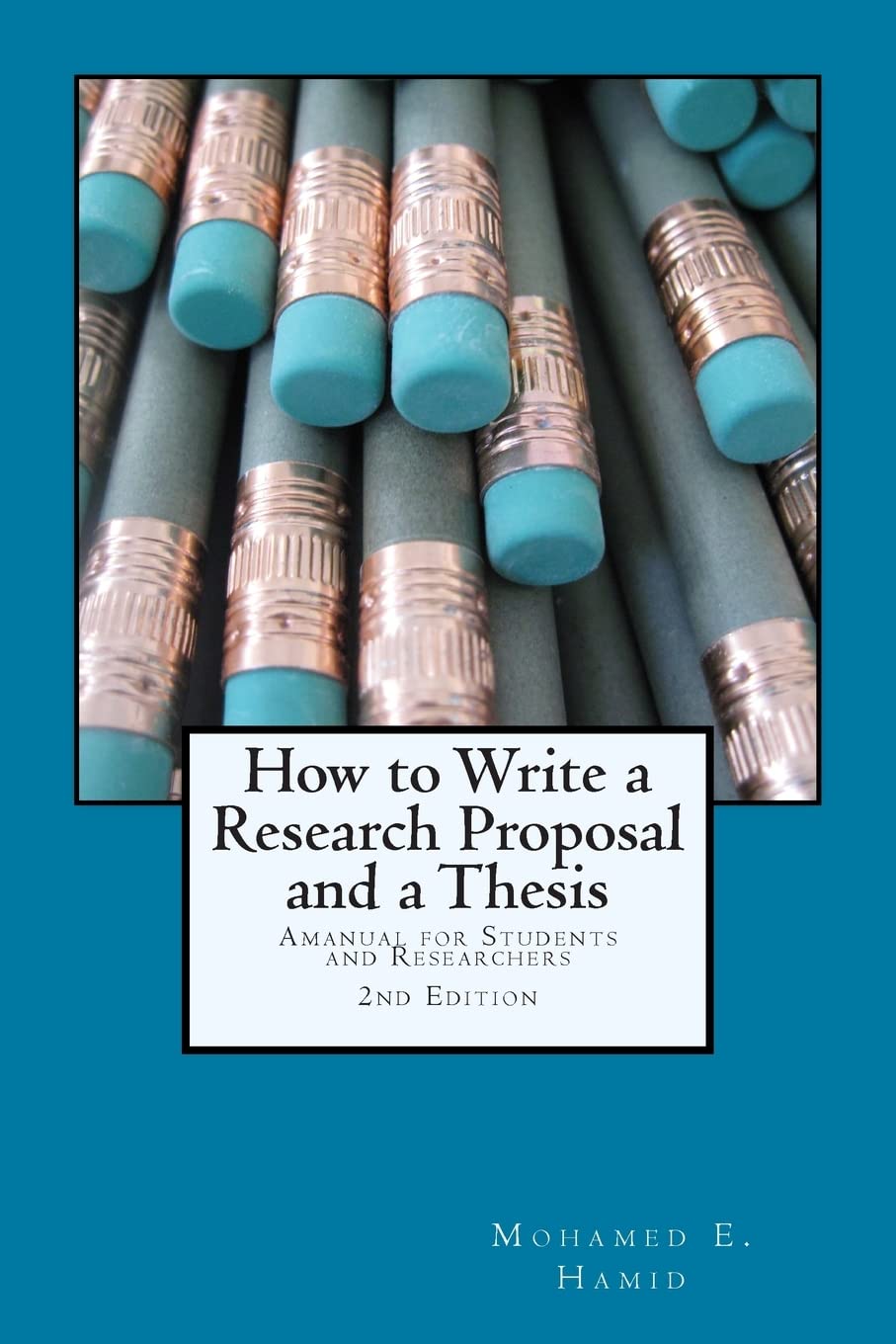 How to Write a Research Proposal and Thesis: A Manual for Students and Researchers