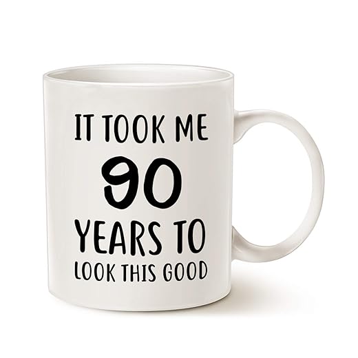 MAUAG Funny Birthday Coffee Mug Christmas Gifts, It Took Me 90 Years to Look This Good Best 90th Birthday Gifts for Family Cup White, 11 Oz