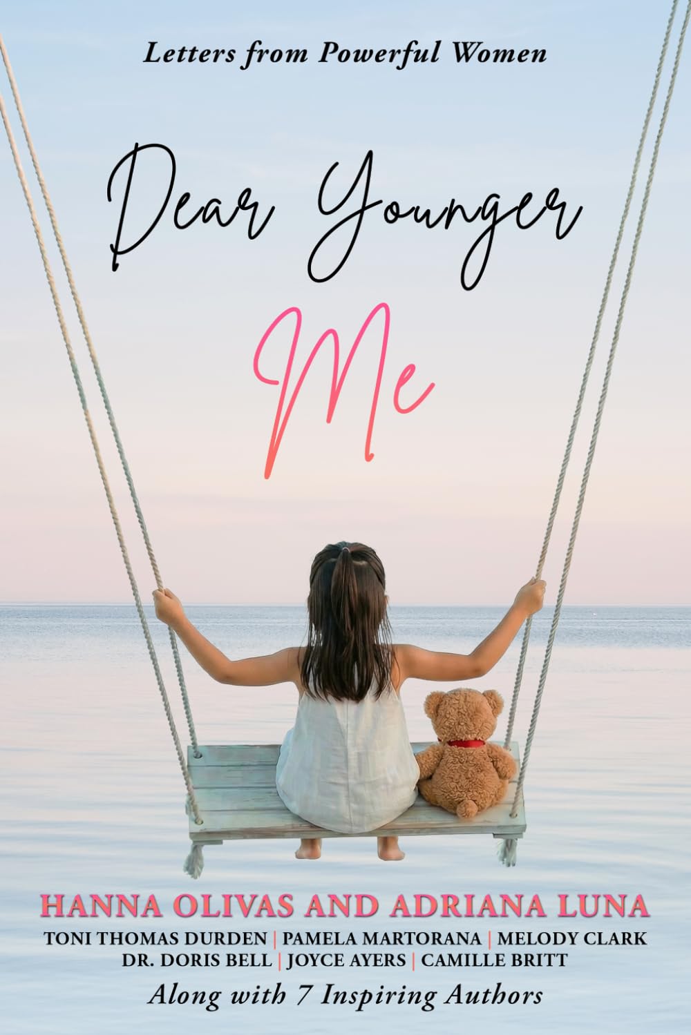 Dear Younger Me: Letters from Powerful Women