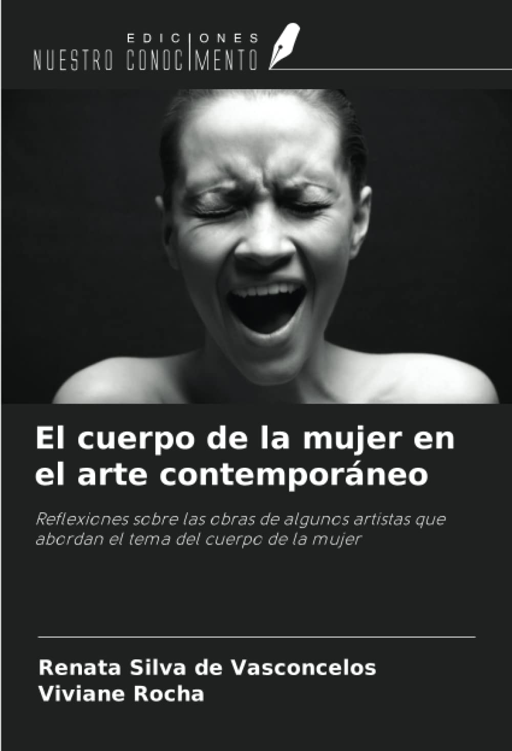 El cuerpo de la mujer en el arte contemporáneo: Reflexiones sobre las obras de algunos artistas que abordan el tema del cuerpo de la mujer