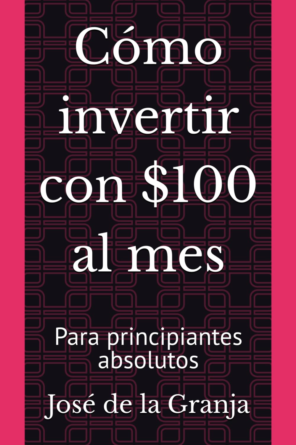 Cómo invertir con $100 al mes: Para principiantes absolutos