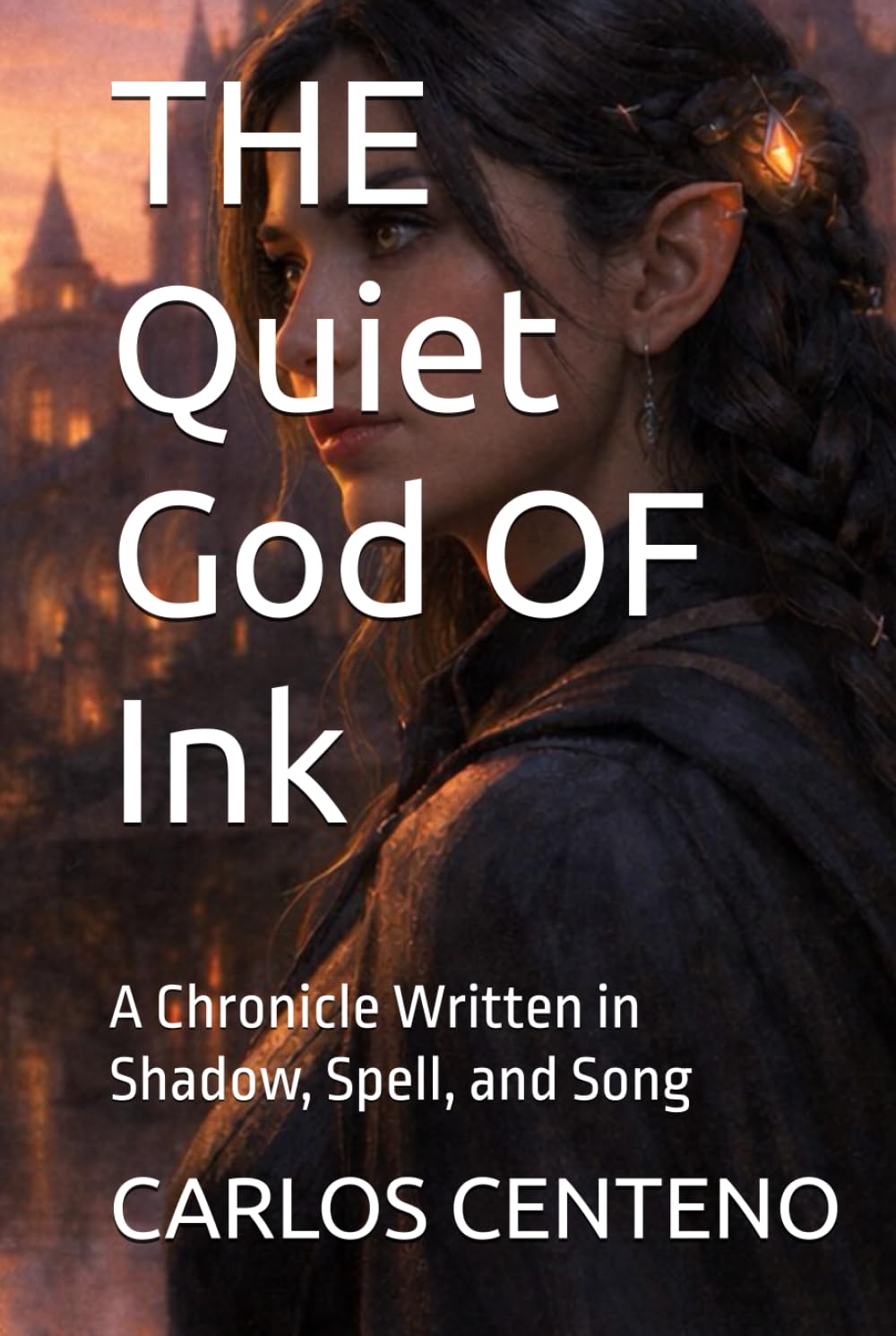 THE Quiet God OF Ink: A Chronicle Written in Shadow, Spell, and Song