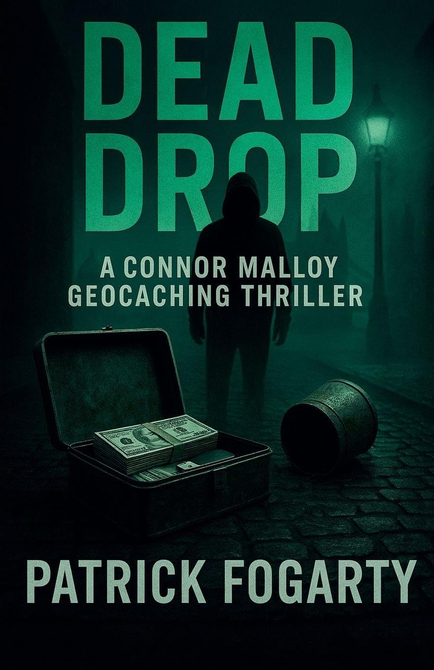 Dead Drop: 1 (Connor Malloy Geocaching Thriller)