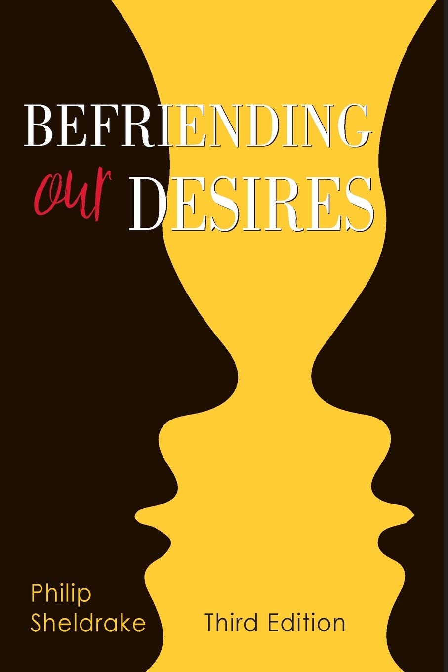 Befriending Our Desires